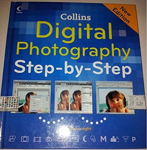 9780007822577: Digital Photography Step By Step