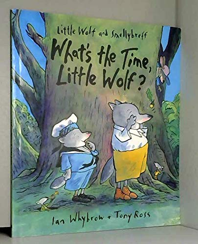 Stock image for WHAT'S THE TIME, LITTLE WOLF? for sale by WorldofBooks