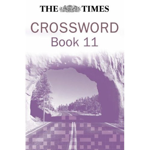 Beispielbild fr The Times Crossword Book 11 zum Verkauf von WorldofBooks