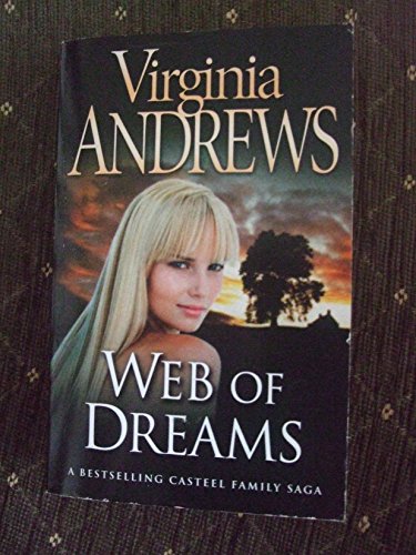 Stock image for Web of Dreams (Casteel Family Saga) for sale by AwesomeBooks
