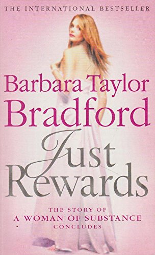Stock image for Just Rewards [Paperback] Barbara Taylor Bradford for sale by Re-Read Ltd