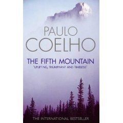 The FIFTH MOUNTAIN. - Paulo Coelho