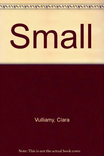 9780007837793: Small