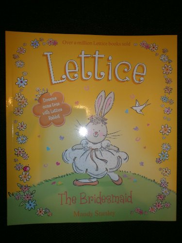 Stock image for Lettice The Bridesmaid for sale by Reuseabook