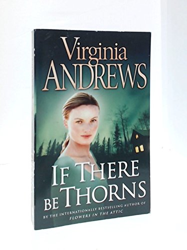Stock image for If there be thorns for sale by Better World Books: West