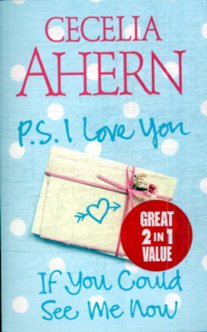 9780007838813: Ahern, C: PS, I Love You/If You Could See