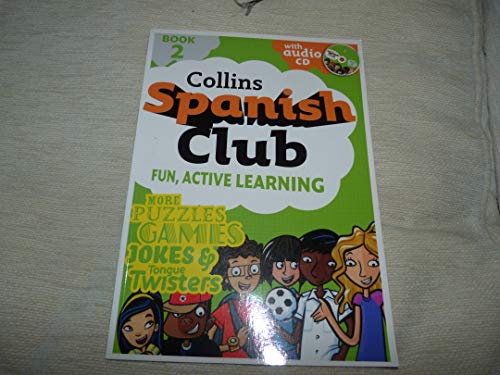 Beispielbild fr Collins Spanish Club: Fun, Active Learning, Book 2 (With Audio CD) zum Verkauf von AwesomeBooks