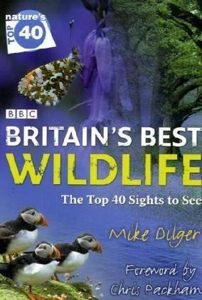 Imagen de archivo de BBC Nature's Top 40: Britain's Best Wildlife a la venta por WorldofBooks