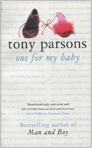 Beispielbild fr One For My Baby By Tony Parsons zum Verkauf von AwesomeBooks