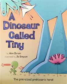 Stock image for A Dinosaur Called Tiny for sale by MusicMagpie