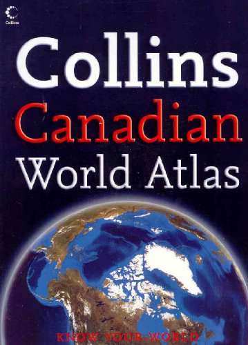 9780007847310: Canadian World Atlas