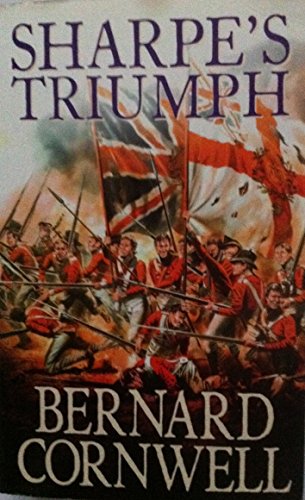 Imagen de archivo de Sharpe's Triumph : Richard Sharpe and the Battle of Assaye, September 1803 a la venta por Better World Books Ltd
