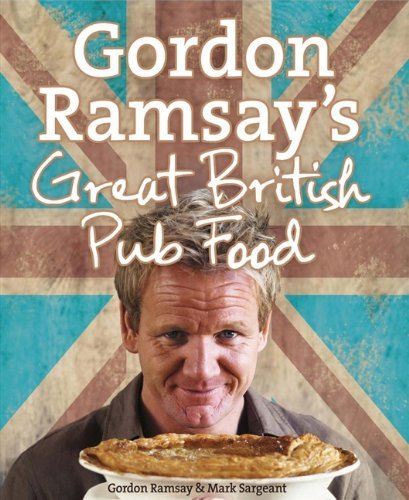 Imagen de archivo de Gordon Ramsay's Great British Pub Food a la venta por SecondSale
