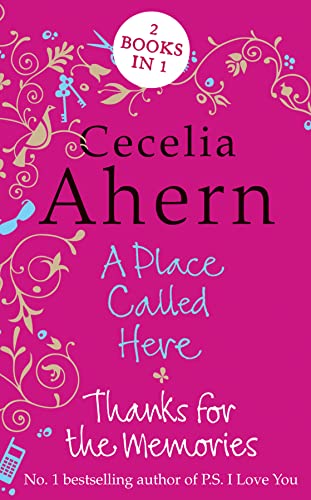 Stock image for Cecelia Ahern Duo: A Place Called Here / Thanks for the Memories for sale by WorldofBooks
