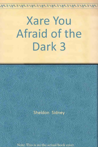 Stock image for Are You Afraid of the Dark? [Unknown Binding] Sheldon Sidney for sale by Re-Read Ltd