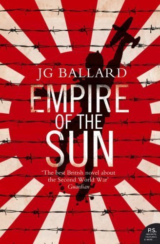 9780007853526: [(Empire of the Sun)] [ By (author) J. G. Ballard, Introduction by John Lanchester ] [February, 2006]