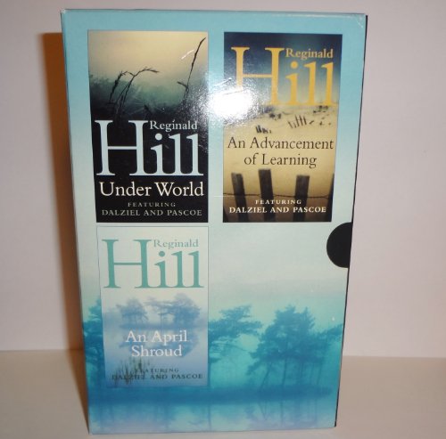 Stock image for Reginald Hill Box Set: Under World / An Advancement of Learning / An April Shroud for sale by MusicMagpie