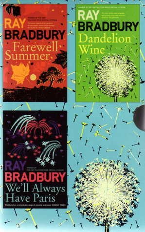 Beispielbild fr Ray Bradbury Box Set: Dandelion Wine / Well Always Have Paris / Farewell Summer zum Verkauf von WorldofBooks