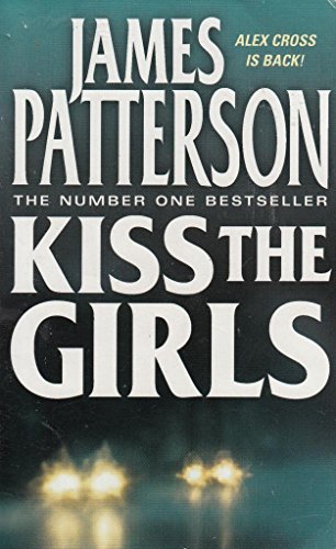 Beispielbild fr Kiss the Girls zum Verkauf von Better World Books