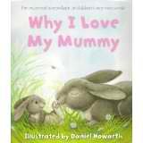 Beispielbild fr Why I Love My Mommy zum Verkauf von Better World Books
