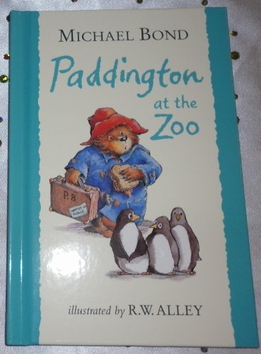 9780007865192: Paddington At The Zoo