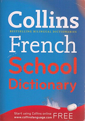 Stock image for COLLINS FRENCH SCHOOL DICTIONARY for sale by Better World Books: West