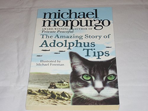 9780007874743: The Amazing Story Of Adolphus Tips