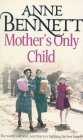 Stock image for Mothers Only Child for sale by AwesomeBooks