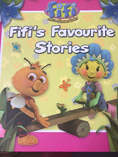 Beispielbild fr Fifi's Favourite Stories (Fifi and the Flowertots) zum Verkauf von WorldofBooks