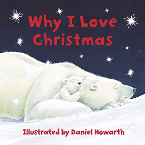 Stock image for Why I Love Christmas for sale by Better World Books: West