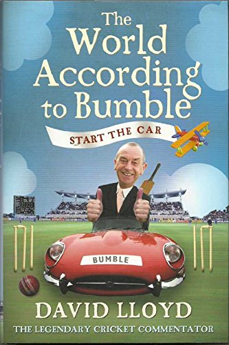 Stock image for The World According to Bumble : Start the Car for sale by Westwood Books