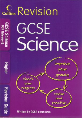 Imagen de archivo de GCSE Science - Revision Guide - OCR Gateway B - Higher (Collins Revision Guides) a la venta por Bahamut Media