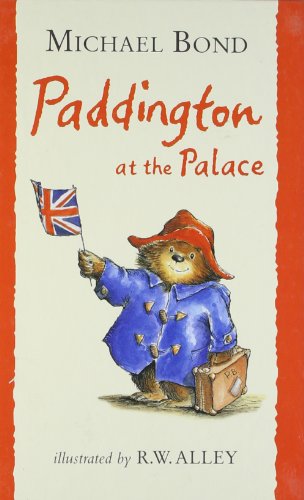 Stock image for paddington at the palace (Paddington) [Hardcover] [Jan 01, 2010] Michael Bond for sale by Books Unplugged