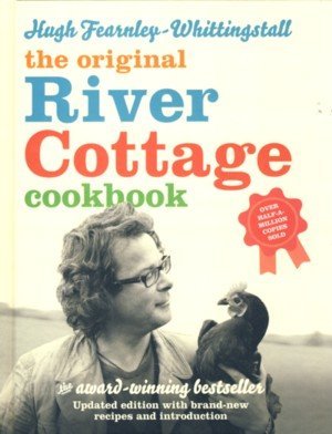 Beispielbild fr The Original River Cottage Cookbook zum Verkauf von Better World Books