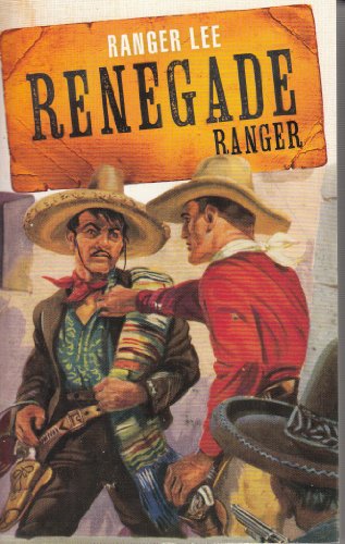 Stock image for Xrenegade Ranger for sale by WorldofBooks