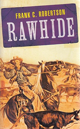 Stock image for Rawhide for sale by Book Express (NZ)