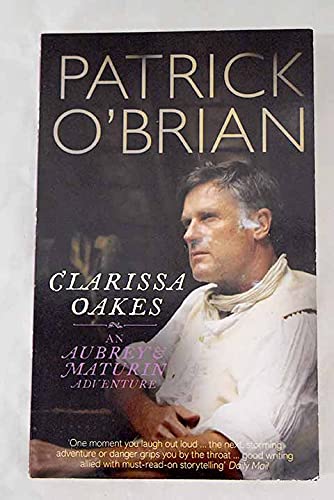 9780007899852: Clarissa Oakes (An Aubrey & Maturin Adventure)