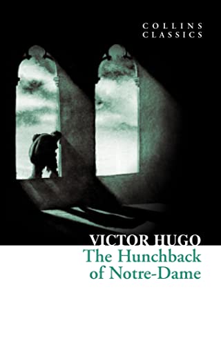 Beispielbild fr The Hunchback of Notre-Dame (Collins Classics) zum Verkauf von Half Price Books Inc.