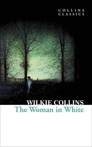 9780007902217: The Woman in White (Collins Classics) [Lingua inglese]