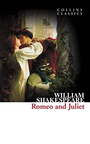 ROMEO & JULIET (COLLINS CLASSI (Collins Classics: Alexander Shakespeare) - William Shakespeare