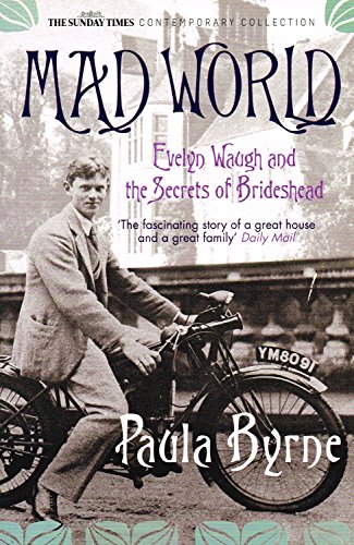 Stock image for Mad World. Evelyn Waugh and the Secrets of Brideshead for sale by medimops