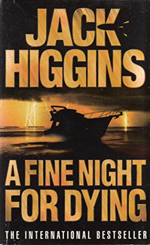 9780007909827: A Fine Night For Dying by Jack Higgins