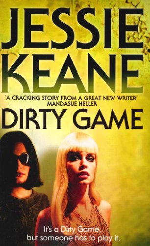 Stock image for Dirty Game by Jessie Kane for sale by AwesomeBooks