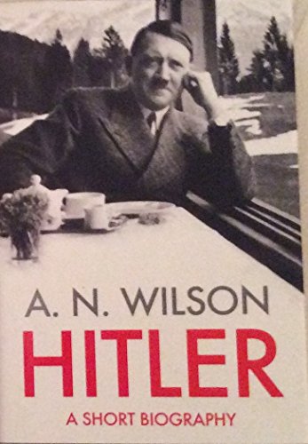 Stock image for HITLER-A SHORT BIOGRAPHY (A FIRST PRINTING) for sale by S.Carter