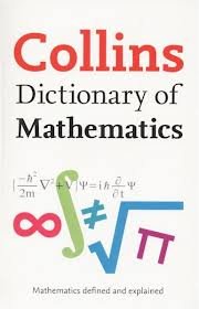 9780007918577: Collins Dictionary of Mathematics