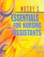 Mosby's Essentials for Nursing Assistants- Text Only (9780007918867) by Sheila A. Sorrentino; Bernie Gorek