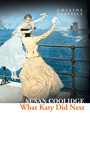 Stock image for What Katy Did Next (Collins Classics) for sale by WorldofBooks