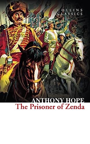 The Prisoner of Zenda (Collins Classics) (9780007925339) by Anthony Hope