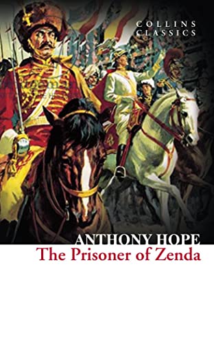 9780007925339: The Prisoner of Zenda (Collins Classics)
