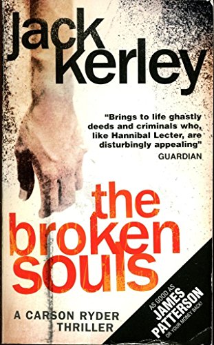 Beispielbild fr The Broken Souls by Jack Kerley, Crime Thrillers Book zum Verkauf von SecondSale